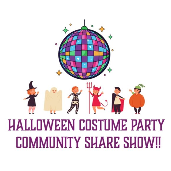10/31 ALL DAY HALLOWEEN COSTUME COMMUNITY SHARE SHOW!! - Picture 1 of 3